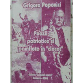 POEZII PATRIOTICE SI PAMFLETE IN CLOCOT