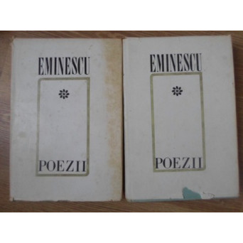 POEZII VOL.1-2 EDITIE CRITICA DE D. MURARASU POEZII VOL.1-2 EDITIE CRITICA DE D. MURARASU