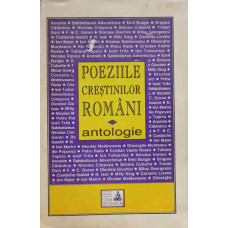 POEZIILE CRESTINILOR ROMANI. ANTOLOGIE