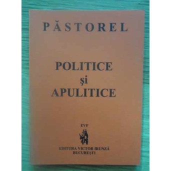 POLITICE SI APULITICE