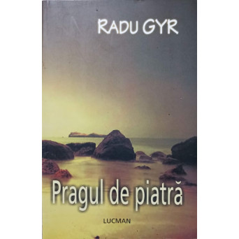 PRAGUL DE PIATRA