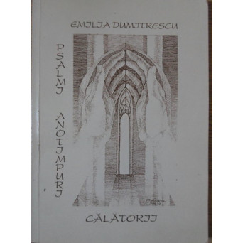 PSALMI. ANOTIMPURI. CALATORII