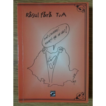 RASUL FARA TVA. O ANTOLOGIE A EPIGRAMEI BOTOSANENE CONTEMPORANE