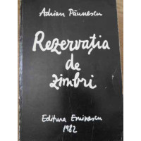 REZERVATIA DE ZIMBRI REZERVATIA DE ZIMBRI
