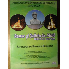 ROMEO SI JULIETA LA MIZIL. FESTIVALUL INTERNATIONAL DE POEZIE SI EPIGRAMA EDITIA A V-A 2011-2012