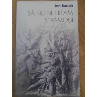 SA NU NE UITAM STRAMOSII (POEZII)