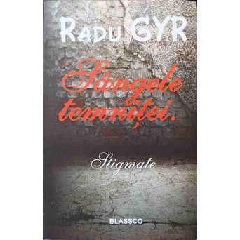 SANGELE TEMNITEI. STIGMATE