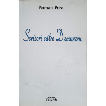 SCRISORI CATRE DUMNEZEU. POEZIE
