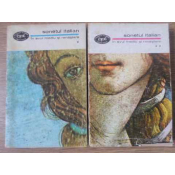 SONETUL ITALIAN, IN EVUL MEDIU SI RENASTERE VOL.1-2