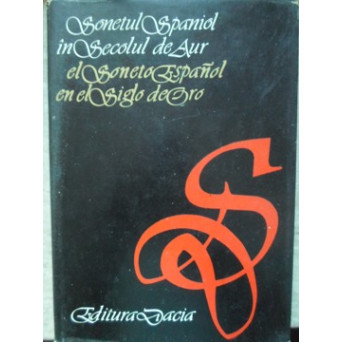 SONETUL SPANIOL IN SECOLUL DE AUR