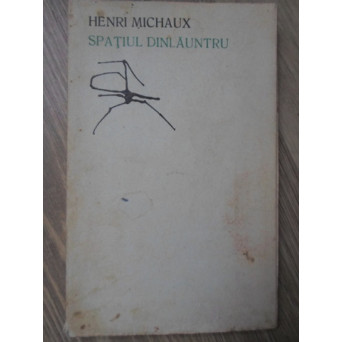 SPATIUL DINLAUNTRU. POEME