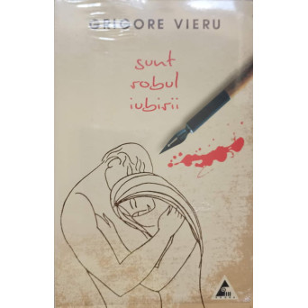 SUNT ROBUL IUBIRII
