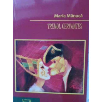 TRENUL CERVANTES POEZII