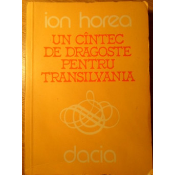 UN CANTEC DE DRAGOSTE PENTRU TRANSILVANIA
