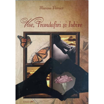 VISE, TRANDAFIRI SI IUBIRE