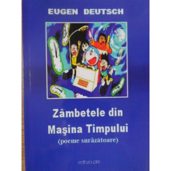 ZAMBETE DIN MASINA TIMPULUI. POEME SURAZATOARE