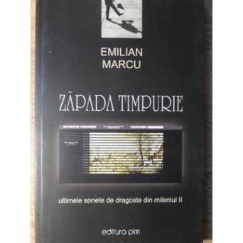 ZAPADA TIMPURIE. ULTIMELE SONETE DE DRAGOSTE DIN MILENIUL VOL.2