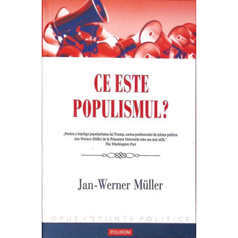 CE ESTE POPULISMUL?