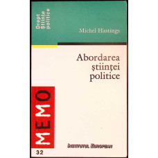 ABORDAREA STIINTEI POLITICE ABORDAREA STIINTEI POLITICE