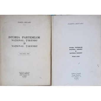 ISTORIA PARTIDELOR NATIONAL, TARANIST SI NATIONAL TARANIST VOL.1-2