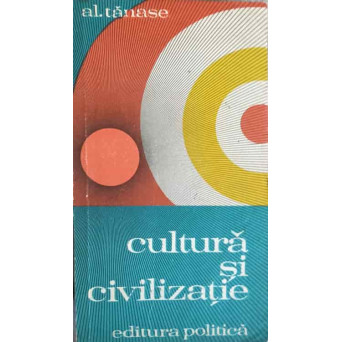CULTURA SI CIVILIZATIE