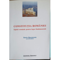 CONSTITUTIA ROMANIEI. OPINII ESENTIALE PENTRU LEGEA FUNDAMENTALA CONSTITUTIA ROMANIEI. OPINII ESENTIALE PENTRU LEGEA FUNDAMENTALA