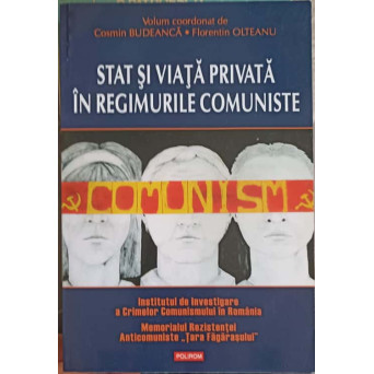 STAT SI VIATA PRIVATA IN REGIMURILE COMUNISTE