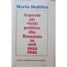 ASPECTE ALE VIETII POLITICE DIN ROMANIA IN ANII 1922-1926