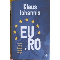 EU.RO: UN DIALOG DESCHIS DESPRE EUROPA EU.RO: UN DIALOG DESCHIS DESPRE EUROPA