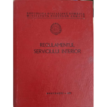 REGULAMENTUL SERVICIULUI INTERIOR