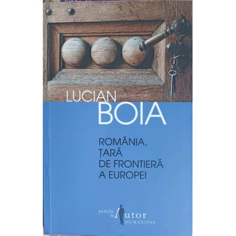 ROMANIA, TARA DE FRONTIERA A EUROPEI