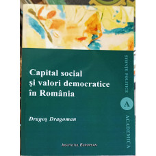 CAPITAL SOCIAL SI VALORI DEMOCRATICE IN ROMANIA