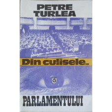 DIN CULISELE PARLAMENTULUI VOL.1 1990-1992