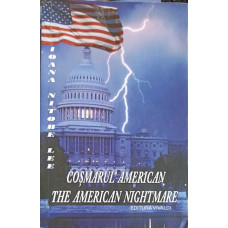 COSMARUL AMERICAN. THE AMERICAN NIGHTMARE