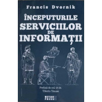 INCEPUTURILE SERVICIILOR DE INFORMATII
