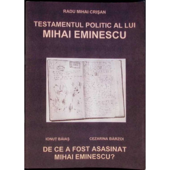 TESTAMENTUL POLITIC AL LUI MIHAI EMINESCU