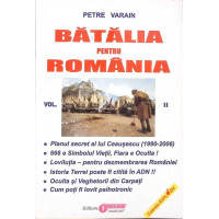 BATALIA PENTRU ROMANIA VOL.2