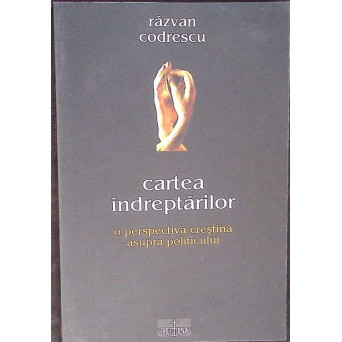 CARTEA INDREPTARILOR, O PERSPECTIVA CRESTINA ASUPRA POLITICULUI