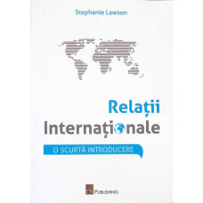 RELATII INTERNATIONALE. O SCURTA INTRODUCERE