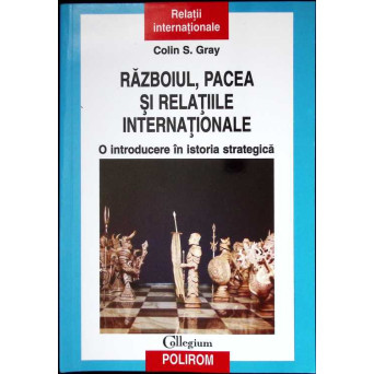RAZBOIUL, PACEA SI RELATIILE INTERNATIONALE