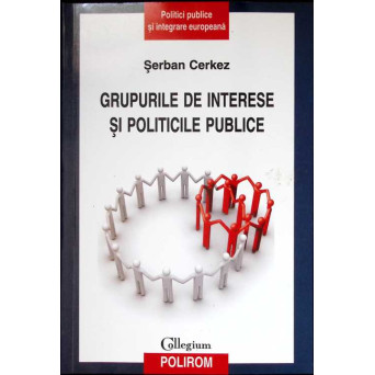 GRUPURILE DE INTERESE SI POLITICILE PUBLICE