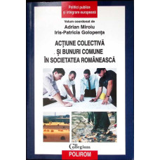 ACTIUNE COLECTIVA SI BUNURI COMUNE IN SOCIETATEA ROMANEASCA