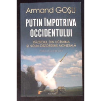 PUTIN IMPOTRIVA OCCIDENTULUI PUTIN IMPOTRIVA OCCIDENTULUI