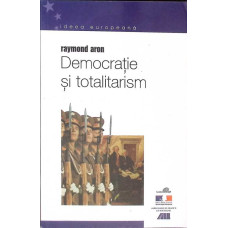 DEMOCRATIE SI TOTALITARISM
