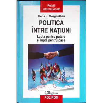 POLITICA INTRE NATIUNI. LUPTA PENTRU PUTERE SI LUPTA PENTRU PACE