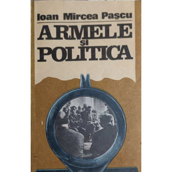 ARMELE SI POLITICA