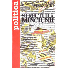STRUCTURA MINCIUNII