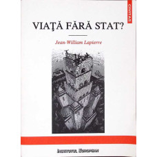 VIATA FARA STAT?