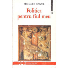 POLITICA PENTRU FIUL MEU