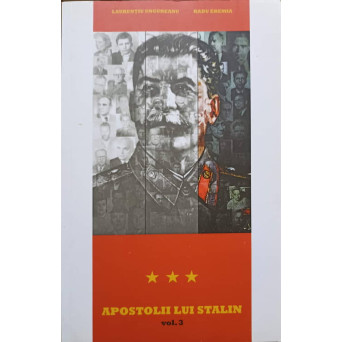APOSTOLII LUI STALIN VOL.3 CERCUL IPOCRITILOR